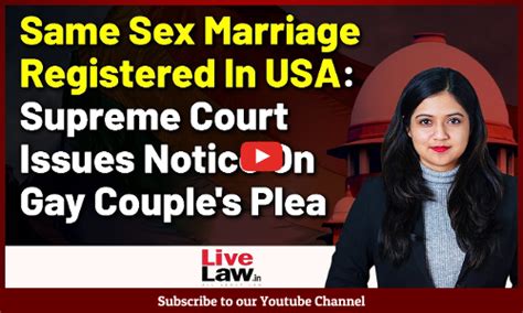 Same Sex Marriage Registered In Usa Supreme Court Issues Notice On Gay