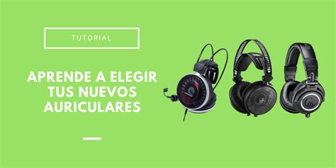 Conoce Qu Debes Hacer Para Tener Unos Buenos Auriculares Bluetooth