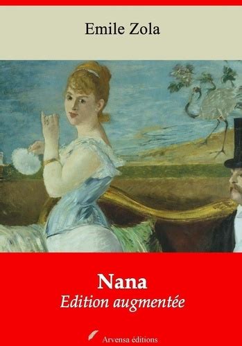 Nana suivi d annexes Nouvelle édition 2019 de Emile Zola Multi