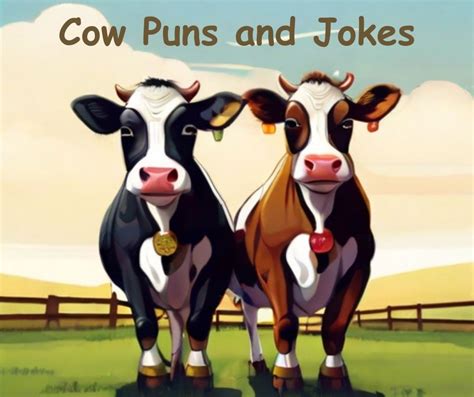 60 Puns About Cows Cow Puns Jokes 2 Milk Punsvila Chill