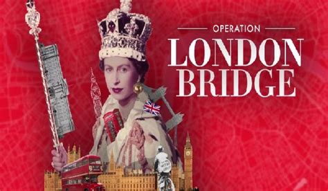 Operation London bridge | The Nation Newspaper