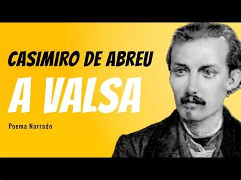 A Valsa | Poema de Casimiro de Abreu com narração de Mundo Dos Poemas ...