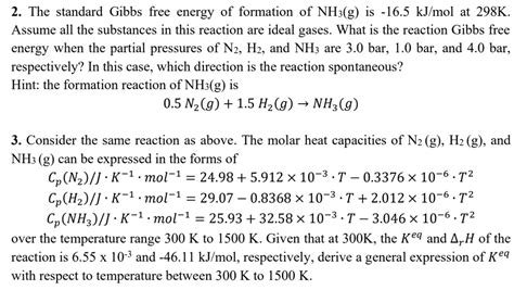 Solved 2 The Standard Gibbs Free Energy Of Formation Of Nh3g Is 16