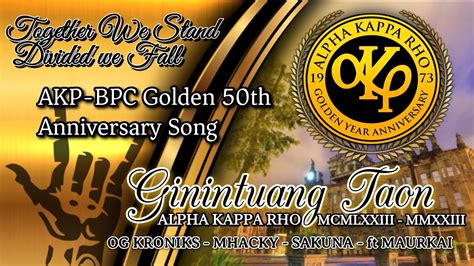 Alpha Kappa Rho 50th Anniversary Song GININTUANG TAON Official Audio