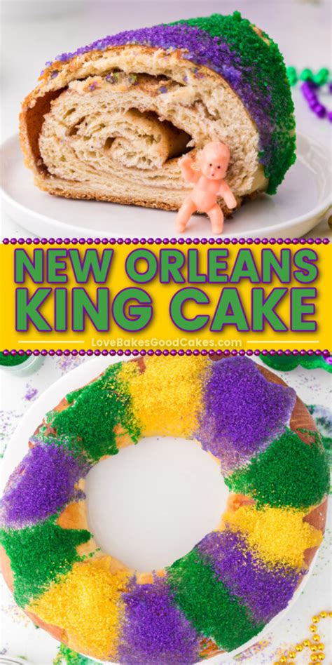 New Orleans King Cake Love Bakes Good Cakes