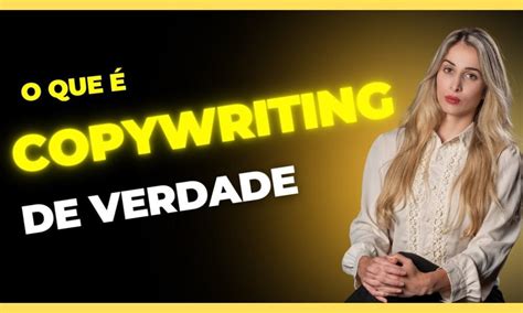 O Que Copywriting E Como Funciona Essa Profiss O No Marketing Digital