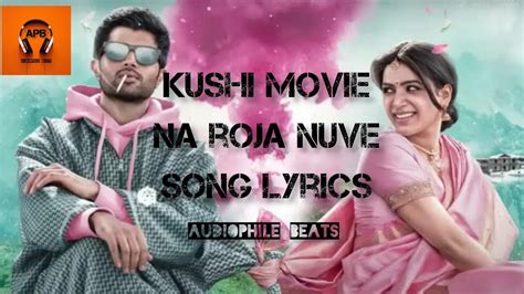 Kushi Movie Na Roja Nuve Music Viral Beats Song Lyrics