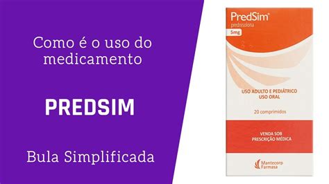 Bula do PREDSIM Como tomar PREDSIM Bula online conheça tudo sobre