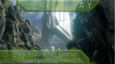 Fr Lets Play Halo 4 Spartan Ops Memento Mori Spartan Miller