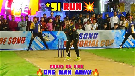 Abhay On Fire 🔥 44444 Unbelievable Batting 🔥 91 Run One