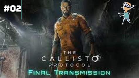 THE CALLISTO PROTOCOL FINAL TRANSMISSION DLC PART 2 Biobot PS5