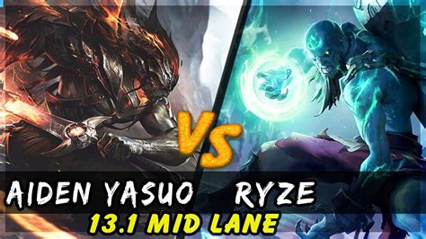 AidenYasuo Yasuo Vs Ryze MID Patch 13 1 Yasuo Gameplay YouTube