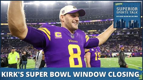 Why the Minnesota Vikings defense is spoiling Kirk Cousins' Super Bowl ...