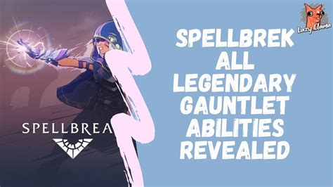 Spellbreak All Legendary Gauntlet Abilities And Rune Powers Hd Youtube