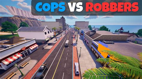 Los Fortos Cops VS Robbers 2314 5821 7838 By Fantum Fortnite