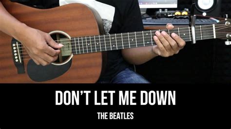 Dont Let Me Down The Beatles Easy Guitar Lessons Chords Guitar Tutorial Youtube