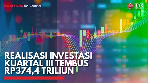 Realisasi Investasi Kuartal Iii Tembus Rp Triliun Video Dailymotion