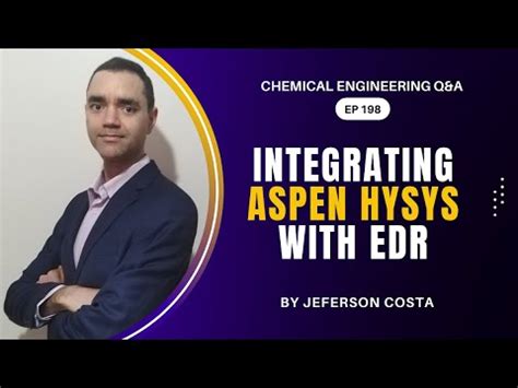 ASPEN HYSYS INTEGRATE WITH ASPEN EXCHANGER DESIGN AND RATING EDR