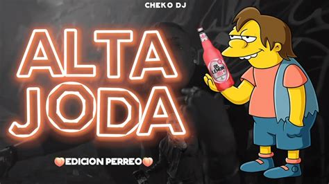 Alta Joda Edicion Perreo Cheko Dj Mix Bolichero Diciembre