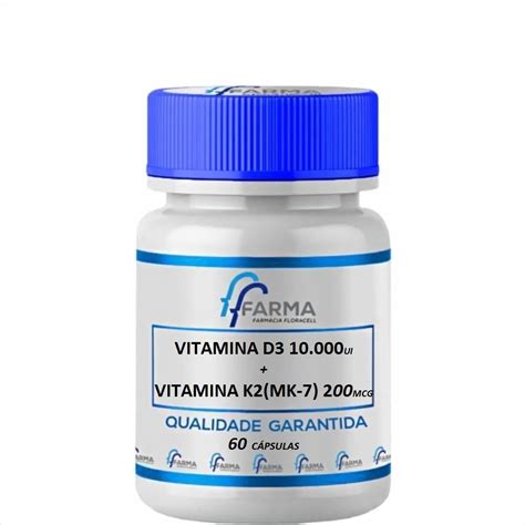 Vitamina D3 10 000 Ui Vitamina K2 Mk 7 200 Mcg 60 Cápsulas ManipulaÇÃo FarmÁcia Ffarma