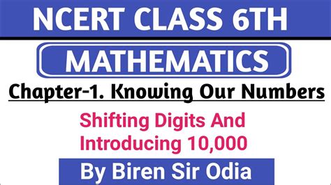 Ncert Class 6th Maths L Chapter 1 L Knowing Our Numbers L Part 4 L By Biren Sir Odia Youtube