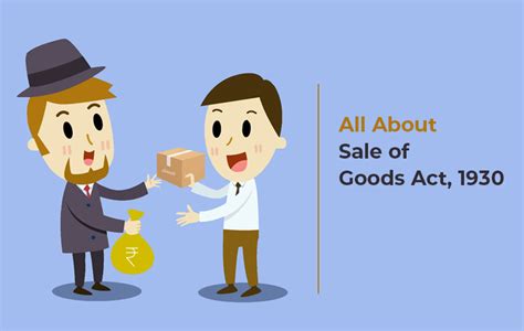 All About Sale Of Goods Act 1930 Legal 60