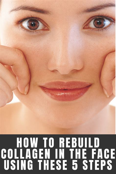 How To Rebuild Collagen In The Face Using These Steps Mommykingdom