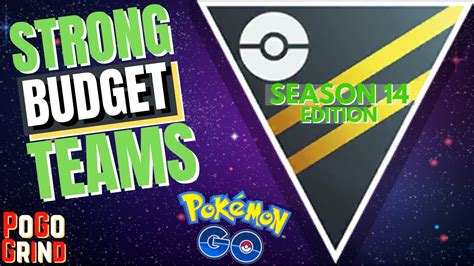 STRONG BUDGET Ultra League Pokemon GO Teams For GO Battle League