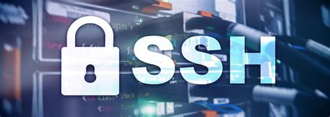 Protocolo y software ssh secure shell protección de datos internet y