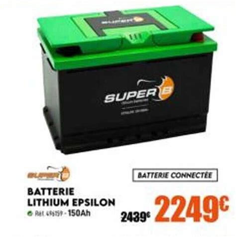 Promo Batterie Lithium Epsilon Super B Chez Narbonne Accessoires