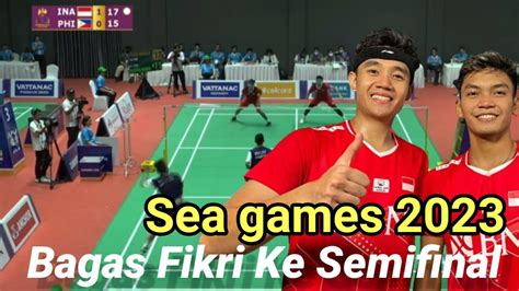 Highlight Bagas Fikri Vs Christian Bernardo Alvin Morada Qf Sea Games