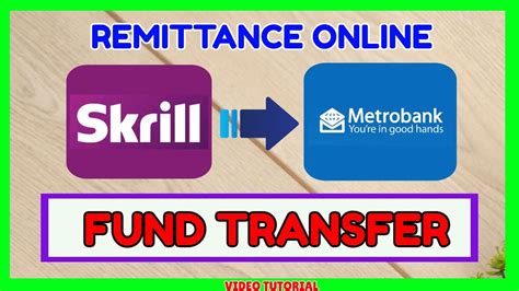 How To Withdraw Transfer Money From Skrill To Metrobank Skrill