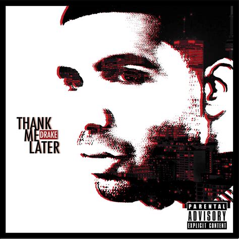 Drake Thank Me Later Explicit