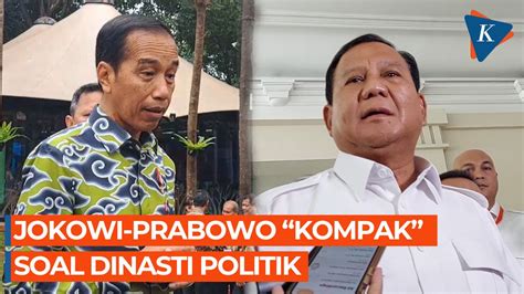 Video Jokowi Prabowo Satu Suara Soal Putusan Mk Dan Dinasti Politik