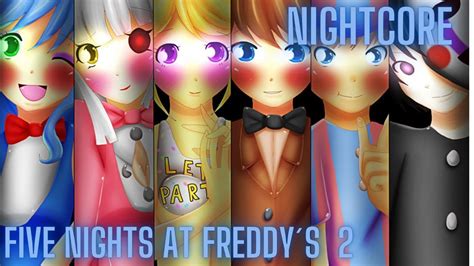 Nightcore Five Nights At Freddys 2 YouTube