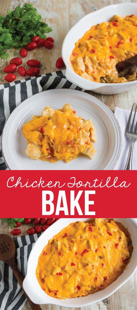 Chicken Tortilla Bake Recipe Recipes Mexican Food Recipes Chicken