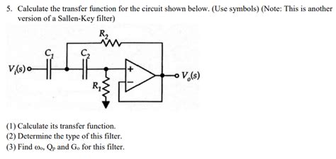 Solved Calculate The Transfer Function For The Circuit Below Course Hero