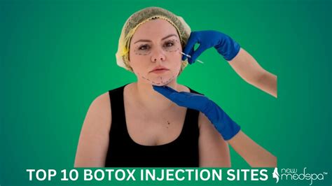 Top 10 Botox Injection Sites