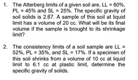 Solved 1 The Atterberg Limits Of A Given Soil Are Ll 60 Pl