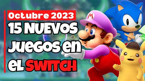 Top 15 Próximos Juegos Nintendo Switch Octubre 2023 Youtube