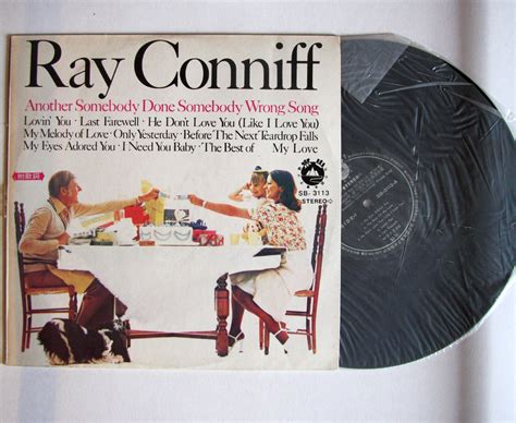 Ray Conniff Another Somebody Done Somebody Wrong Song Records Lps