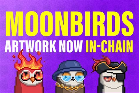 Moonbirds Moves In Chain Wgmi Media