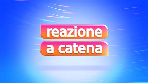 Reazione A Catena Il Game Show Torna Su Rai