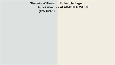 Sherwin Williams Quicksilver SW 6245 Vs Dulux Heritage ALABASTER