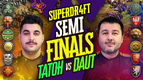 DauT Vs TaToH SEMIFINAL SuperDraft Pro Edition YouTube