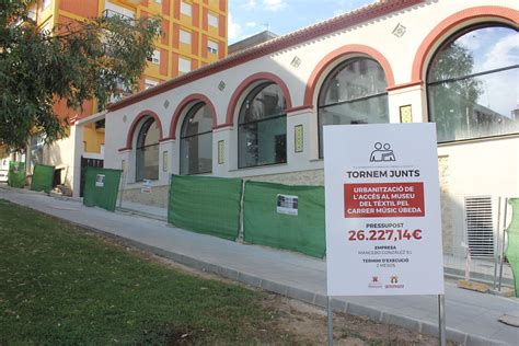 Ontinyent Executa Les Obres De Lacc S Al Museu Textil I L Espai