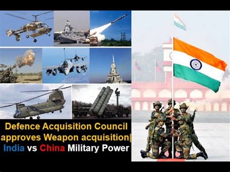 Defence Acquisition Council Approves Weapon Acquisition India Vs