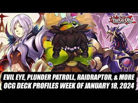 Evil Eye Plunder Patroll Raidraptor More Yu Gi Oh OCG Decks Week