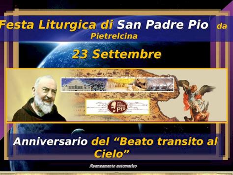 PPT Festa Liturgica Di San Padre Pio Da Pietrelcina 23 Settembre