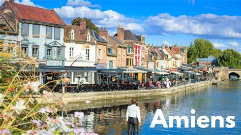 Amiens la petite venise du nord جولة في مدينة ساحرة في شمال فرنسا